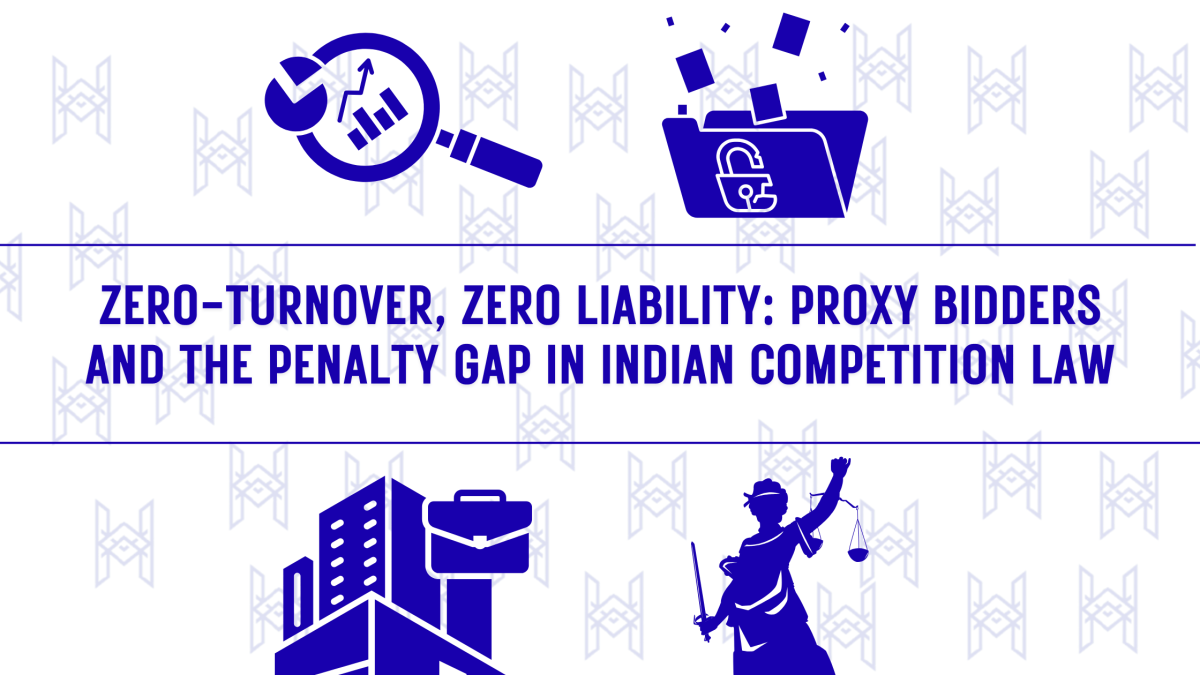 Zero-Turnover, Zero Liability: Proxy Bidders and the Penalty Gap in Indian Competition&nbsp;Law